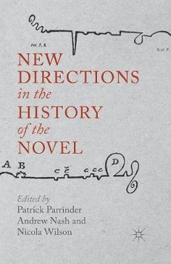 New Directions in the History of the Novel