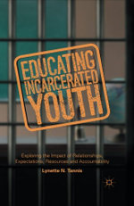 Educating Incarcerated Youth