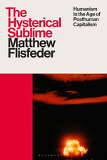 The Hysterical Sublime