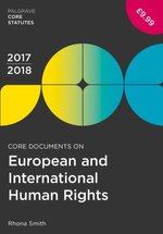 Core Documents on European and International Human Rights 2017-18