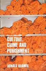 Culture, Crime and Punishment