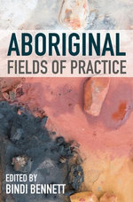 Aboriginal Fields of Practice