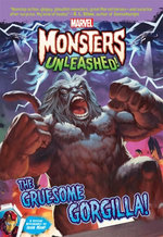 Marvel Monsters Unleashed:: The Gruesome Gorgilla!