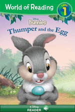 World of Reading: Disney Bunnies: Thumper and the Egg