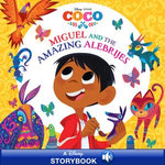 Coco: Miguel and the Amazing Alebrijes
