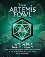 Artemis Fowl: Welcome to the LEP!