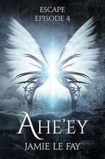 Escape: Ahe'ey, Episode 4