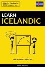 Learn Icelandic: Quick / Easy / Efficient: 2000 Key Vocabularies
