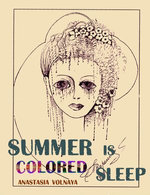 Summer Is Colored Sleep Summer Is Colored Sleep