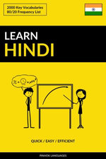 Learn Hindi: Quick / Easy / Efficient: 2000 Key Vocabularies