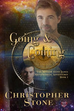 Going and Coming: Minnow Saint James Metaphysical Adventures #2