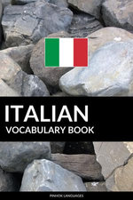 Italian Vocabulary Book: A Topic Based Approach