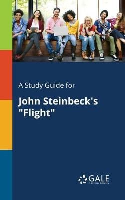 A Study Guide for John Steinbeck's "Flight"