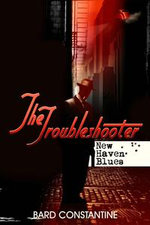 The Troubleshooter: New Haven Blues