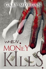 When Money Kills