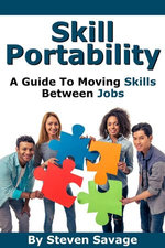 Skill Portability: A Guide To Moving Skills Between Jobs