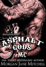 Asphalt Gods' MC Series Collection Volume 1