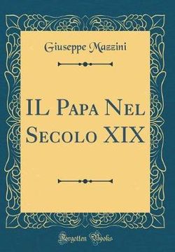 Il Papa Nel Secolo XIX (Classic Reprint)