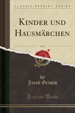 Kinder Und Hausmarchen, Vol. 2 (Classic Reprint)