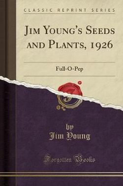 Jim Young's Seeds and Plants, 1926