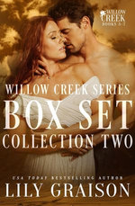 The Willow Creek Series Boxset Collection Two