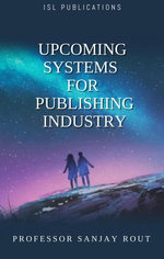 Upcoming Systems for Publishing Industry
