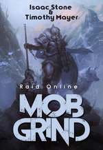 MOB Grind: Raid Online