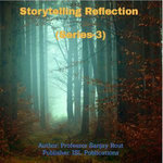 Storytelling Reflection (Series-3)