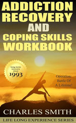Addiction Recovery and Coping Skills Workbook