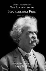 Mark Twain Presents The Adventures of Huckleberry Finn