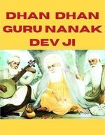 Dhan guru nanak dev ji