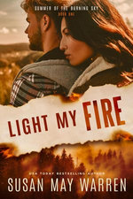 Light My Fire: Summer of the Burning Sky