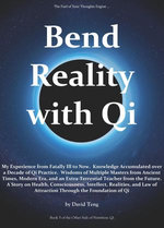 Bend Reality with Qi