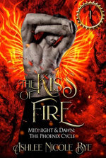 The Kiss of Fire: Bushfire Relief Charity Book