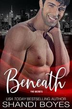 Beneath the Secrets