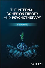 The Internal Cohesion Theory and Psychotherapy