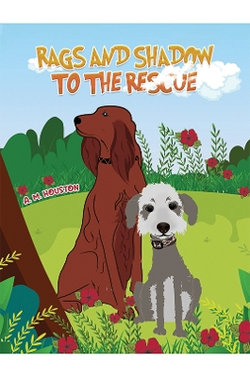 Rags and Shadow to the Rescue