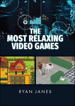 The Most Relaxing Video Games