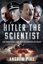 Hitler the Scientist