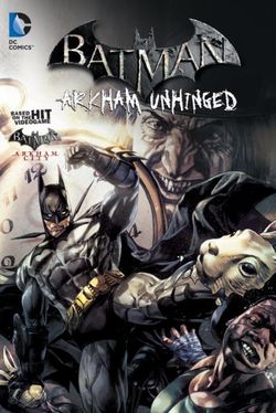 Batman Arkham Unhinged Vol. 2