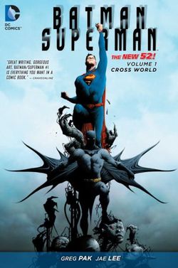 Batman/Superman Vol. 1 Cross World (The New 52)