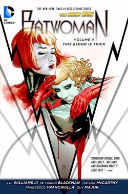 Batwoman Vol. 4 This Blood Is Thick (The New 52)