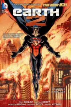 Earth 2 Vol. 4: the Dark Age (the New 52)