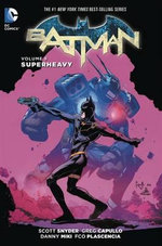 Batman Vol. 8: Superheavy (the New 52)