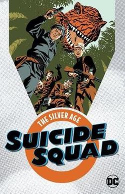 Suicide Squad Silver Age