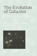 The Evolution of Galaxies
