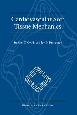 Cardiovascular Soft Tissue Mechanics