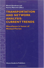 Transportation and Network Analysis: Current Trends