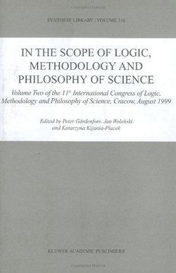 In the Scope of Logic, Methodology and Philosophy of Science