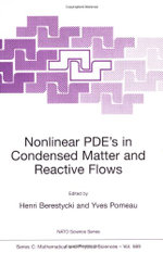 Nonlinear PDE's in Condensed Matter and Reactive Flows